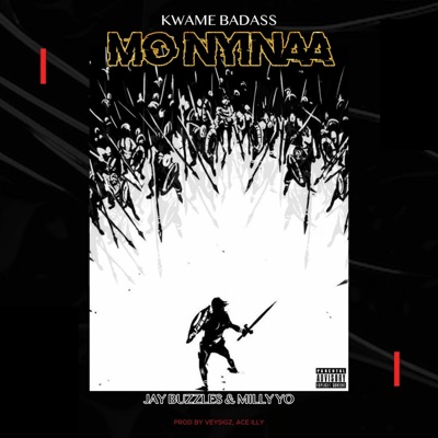 Mo Nyinaa (feat. Jay Buzzles & Milly Yo) - Single