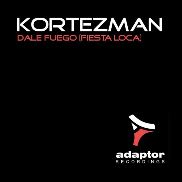Dale Fuego (Fiesta Loca) - Single