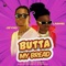 Butta My Bread (feat. Lasmid) [Yves V Remix] artwork