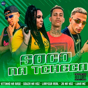 Soco na Tcheca (feat. Laryssa Real & Luka Mc)