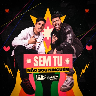 Sem Tu Não Sou Ninguém - Single
