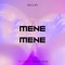 MeneMene (feat. TeePee, ToxicV2 & Trisk) - Dj Dallas lyrics