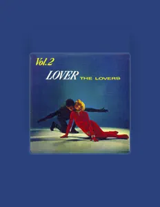 收听 The Lovers、观看音乐视频、阅读小传、查看巡演日期等 ！