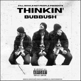 Thinkin' Bubbush
