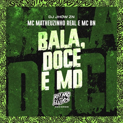 Bala, Doce E Md - Single