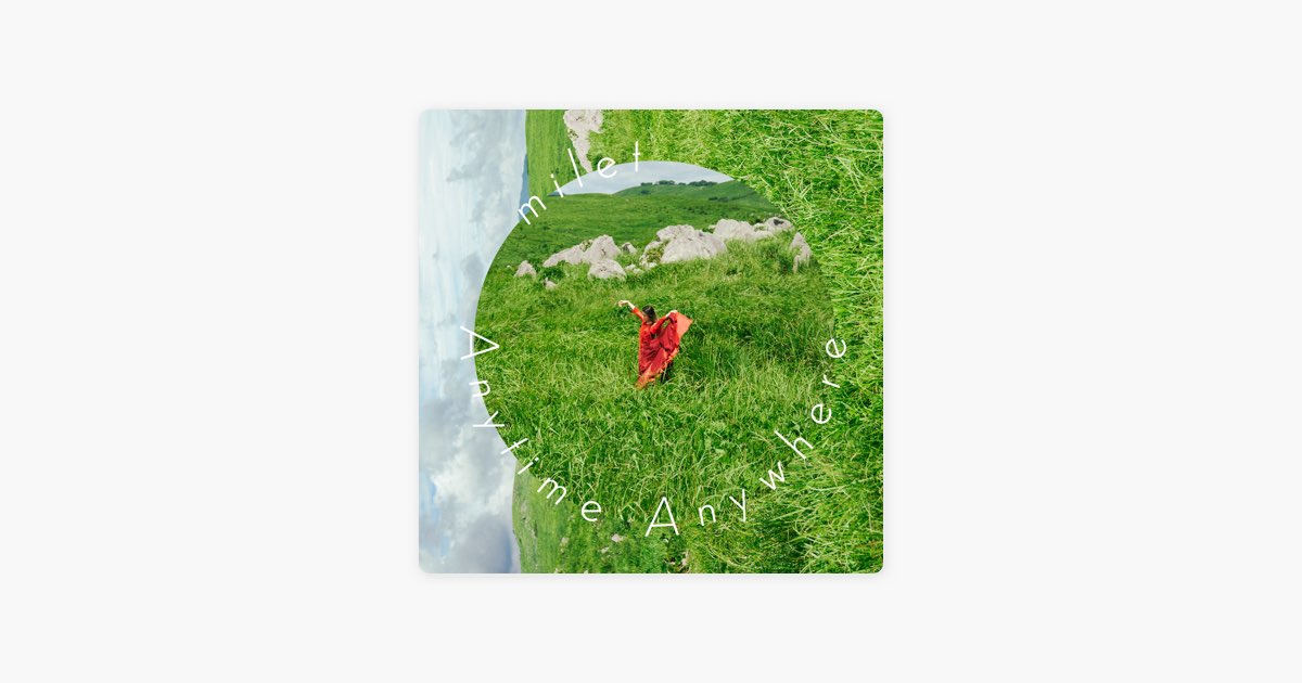 ‎Anytime Anywhere - 由milet演唱 - Apple Music