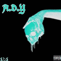 A.D.Y (Ain't Dead Yet) - Single - Saiah_Da_Sapien