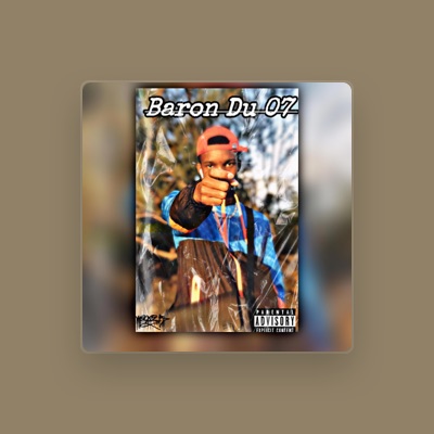 Listen to Baron_du_07, watch music videos, read bio, see tour dates & more!