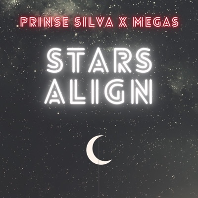Stars Align (feat. Thembaktuu & Megas) [Radio Edit] - Single