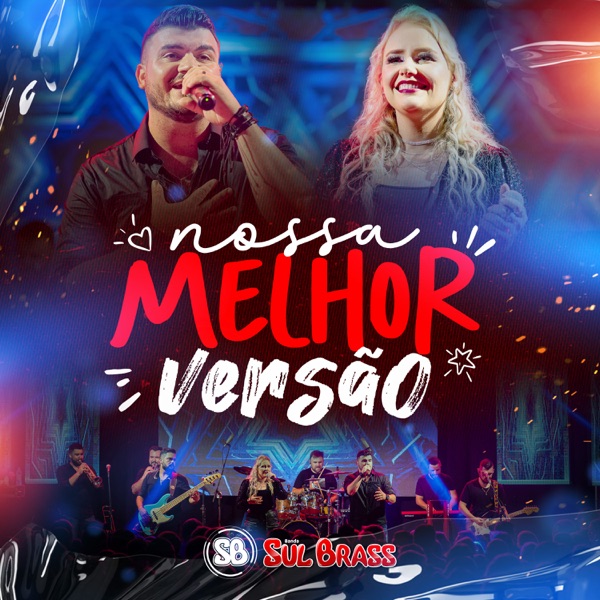 Nossa Melhor Versão (Ao Vivo)