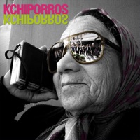 Kchiporros - Kchiporros