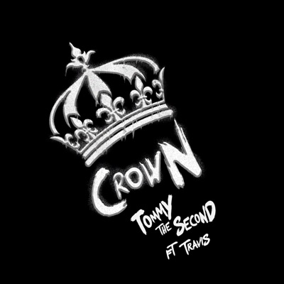 CROWN (feat. TraviS) - Single