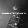 Early Flights - Single