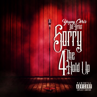 Sorry 4 the Hold Up - EP