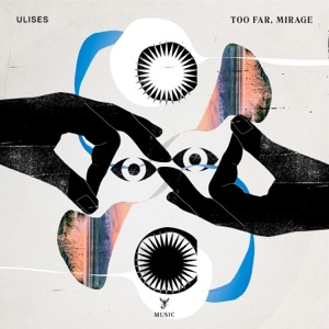 Too Far, Mirage - EP