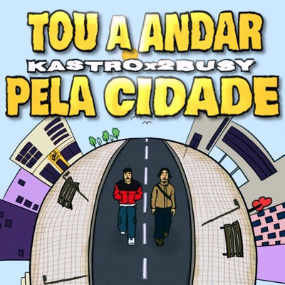Tou A Andar Pela Cidade