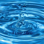 A Lover Like U (feat. R Collins) - Single