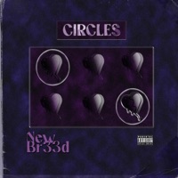 Circles - NEW Br33d