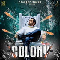 Colony - Single - Pradeep Dhaka