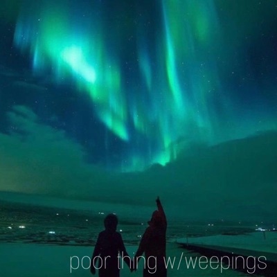 Poor Thing (feat. Weepings) - Single