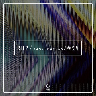 Rh2 Tastemakers #34