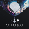 Nocturne - Vincent Belanger & Les 9