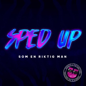 Som en riktig man (Sped Up) - Single