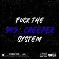 F**k the System - Single - 949_creeper
