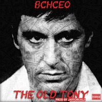 The Old Tony (Radio Edit) - Single - BLACK CITY HUSTLA CEO