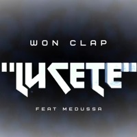 Lucete (feat. Medussa) - Single - won clap