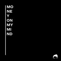 Money on My Mind - Single - Slater Manzo