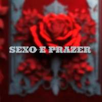 Sexo e Prazer - Single - Dj Rick Ofc & MC Lukinhas SJ