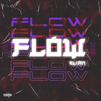 FLOW (feat. BIFI) - Single - ELIANVE