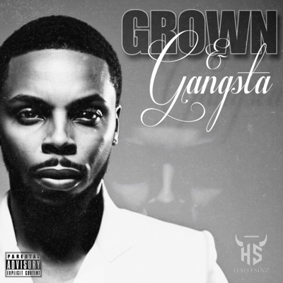 Grown & Gangsta