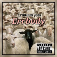 Errbody - Single - Criminal Jojo