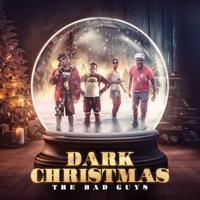 The bad guys – Dark Christmas (feat. Arless, Frejo, Nas R & Maté Beats) [Special Version] - Single - Majin Spike