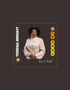 Escucha a Teresa D Wright, mira videos musicales, lee su biografía, consulta las fechas de las gira y más.