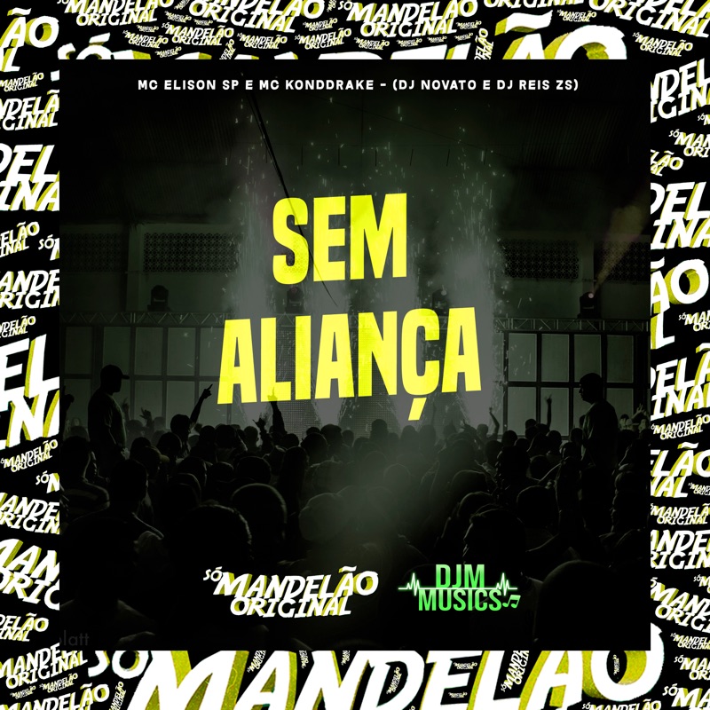 Sem Aliança (feat. DJ REIS ZS) - Single