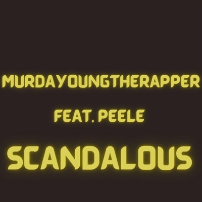 Scandalous (feat. Peele) - Single