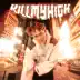 Kill My High - Single album cover