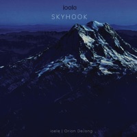 Skyhook - Single by ioele & Orion DeJong on Apple Music