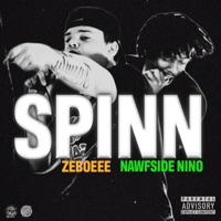 SPINN (feat. Nawfside Nino) - Single - ZEBOEEE
