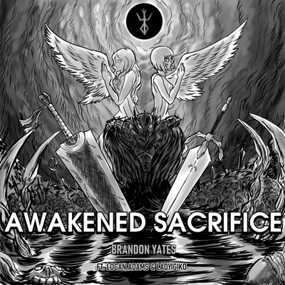 Awakened Sacrifice (feat. LadyIgiko & Logan Adams) [Vocal Version] - Single