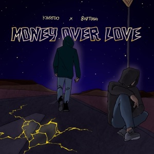 Money Over Love - Single