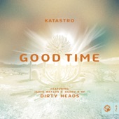 Good Time (feat. Duddy B of Dirty Heads & Jared Watson of Dirty Heads) artwork