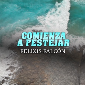 Comienza A Festejar - Single