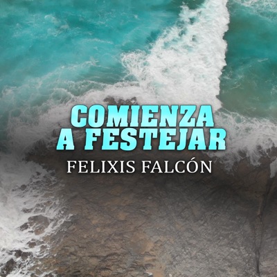 Comienza A Festejar - Single