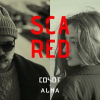 Scared - Single - Coyot & ALMA