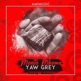 Monto Mbome Yaw Grey