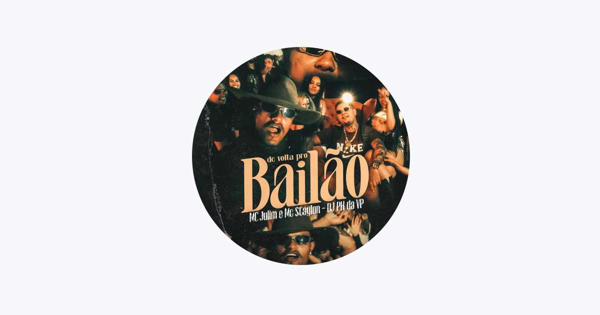 De Volta pro Bailão - Single - Album by MC Staylon, DJ PH DA VP & Mc Julim  - Apple Music